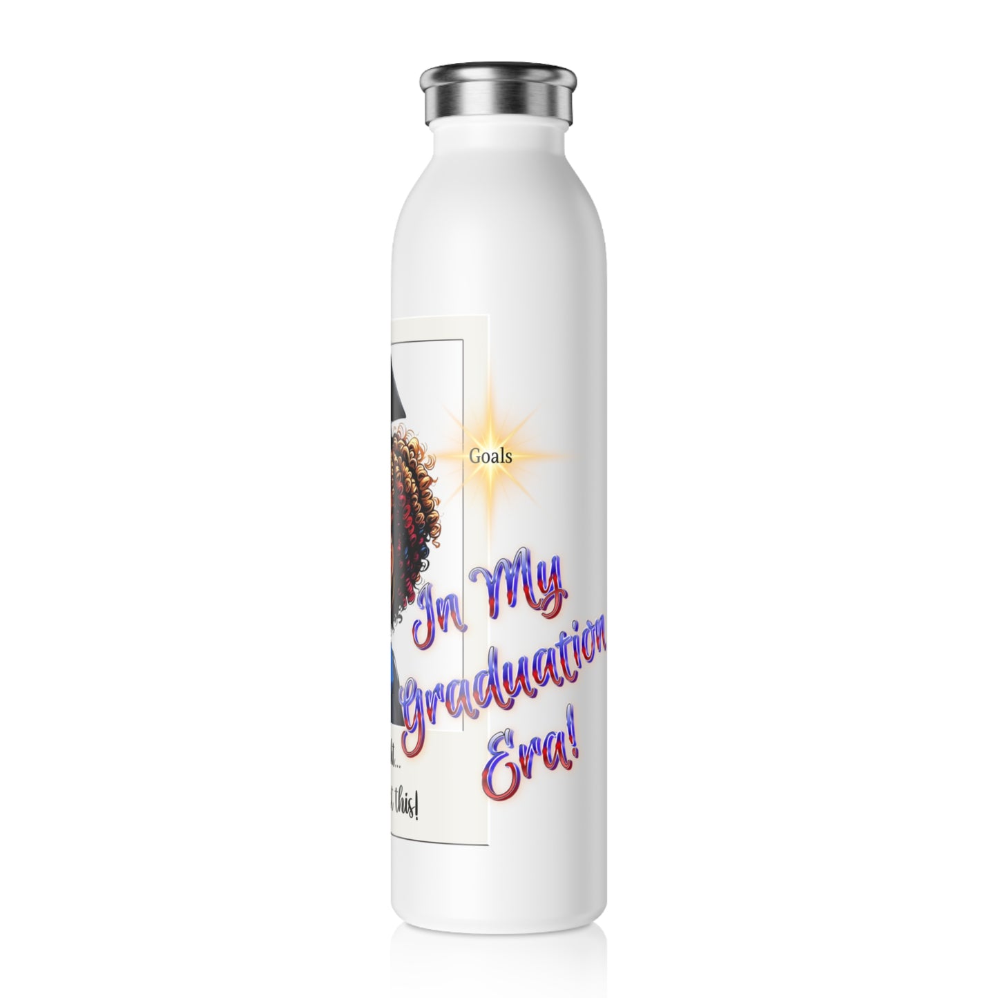"In My Graduation Era" Slim Stainless Steel Water Bottle