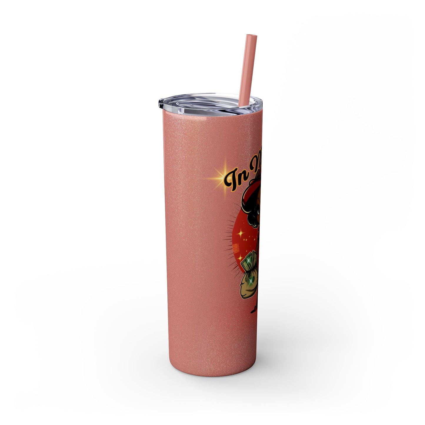 In My Bag 20oz Tumbler – Keep Hustling in Style - Skinny Tumbler with Straw
