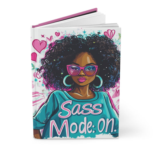 Sass Mode On Hardcover Journal Matte